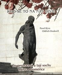 Kdo se to na nás dívá