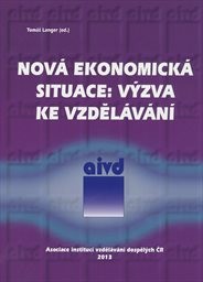 Nová ekonomická situace: výzva ke vzdělávání