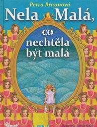 Nela Mal&aacute;, co nechtěla b&yacute;t mal&aacute;