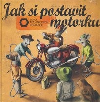 Jak si postavit motorku