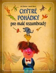 Chytré pohádky pro malé rozumbrady