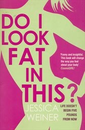 Do I look fat in this?