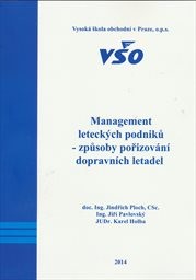 Management leteck&yacute;ch podniků - způsoby pořizov&aacute;n&iacute; dopravn&iacute;ch letadel