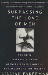 Surpassing the love of men
