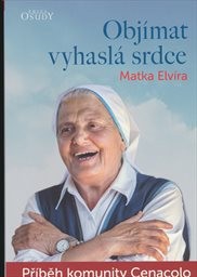 Objímat vyhaslá srdce