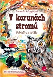 V korun&aacute;ch stromů