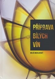 Příprava bílých vín