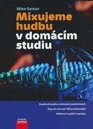 Mixujeme hudbu v domácím studiu