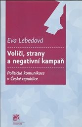 Voliči, strany a negativní kampaň