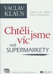 Chtěli jsme víc než supermarkety