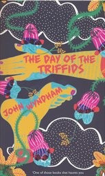 The day of the triffids