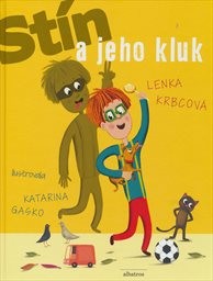 Stín a jeho kluk