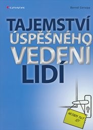 Tajemstv&iacute; &uacute;spěšn&eacute;ho veden&iacute; lid&iacute;