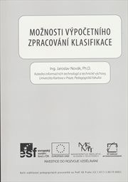 Možnosti v&yacute;početn&iacute;ho zpracov&aacute;n&iacute; klasifikace