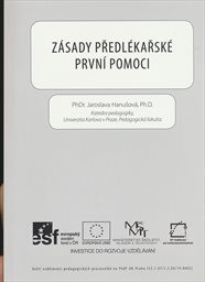Z&aacute;sady předl&eacute;kařsk&eacute; prvn&iacute; pomoci