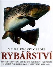 Velká encyklopedie rybářství