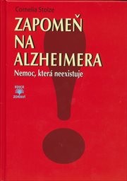 Zapomeň na Alzheimera!