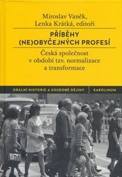 Příběhy (ne)obyčejných profesí