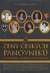 Ženy českých panovníků ve faktech, mýtech a otaznících
                        (2)
                    