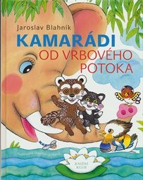 Kamarádi od Vrbového potoka