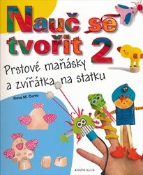 Nauč se tvořit prstové maňásky a zvířátka na statku