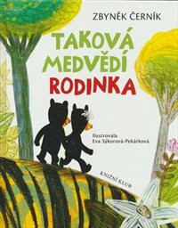 Taková medvědí rodinka