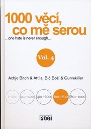 1000 věc&iacute;, co mě serou
                        (Vol. 4,)
                    