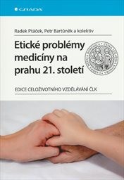 Etické problémy medicíny na prahu 21. století