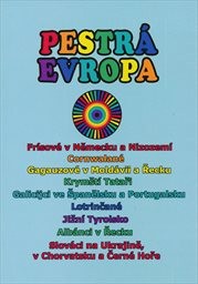 Pestr&aacute; Evropa