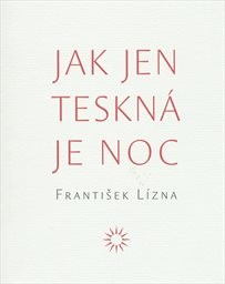 Jak jen teskn&aacute; je noc