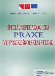 Speciálněpedagogická praxe ve vysokoškolském studiu
