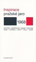 Inspirace Pražské jaro 1968