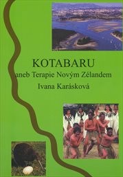 Kotabaru, aneb, Terapie Novým Zélandem