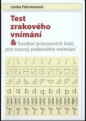 Test zrakového vnímání & Soubor pracovních listů pro rozvoj zrakového vnímání
