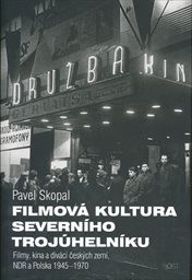 Filmov&aacute; kultura severn&iacute;ho troj&uacute;heln&iacute;ku