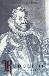 Rudolf II. a jeho doba