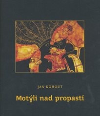 Mot&yacute;li nad propast&iacute;