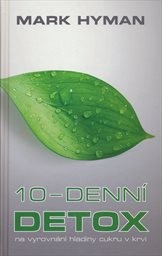 10-denní detox na vyrovnání hladiny cukru v krvi