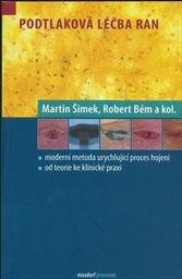 Podtlakov&aacute; l&eacute;čba ran