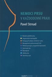 Nemoci prsu v každodenn&iacute; praxi