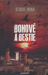 Bohové a bestie