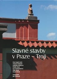 Slavné stavby v Praze - Troji