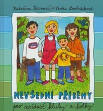 Nevšední příběhy pro zvídavé kluky a holky