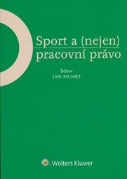 Sport a (nejen) pracovní právo