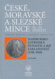 Habsbursko-lotrinská dynastie a její zakladatelé (1740-1918)