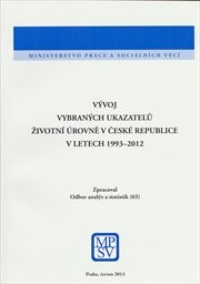 Vývoj vybraných ukazatelů životní úrovně v České republice v letech 1993-2012