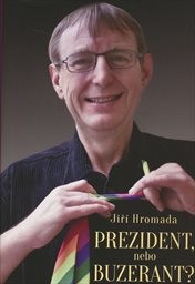 Prezident, nebo buzerant?