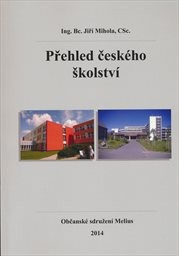 Přehled česk&eacute;ho školstv&iacute;