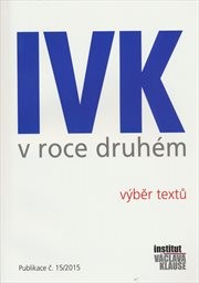 IVK v roce druhém