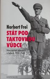 Stát pod taktovkou vůdce